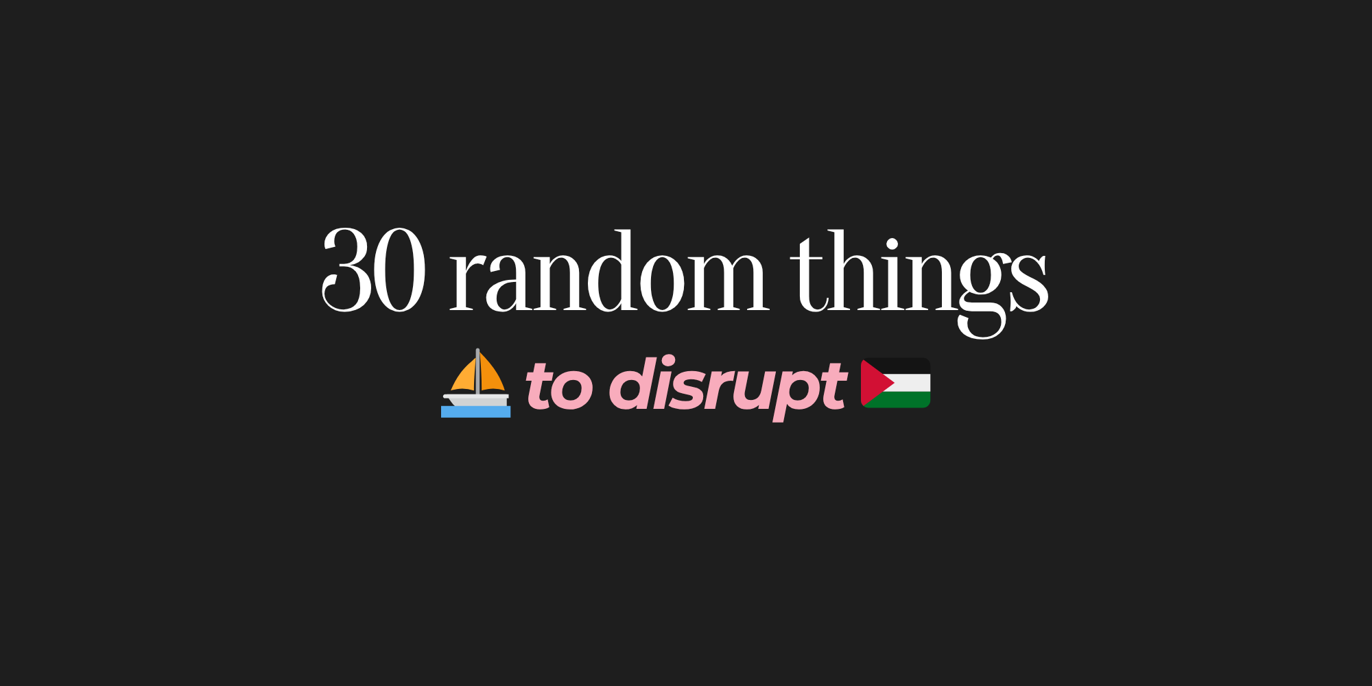 ⛵️Disrupting the Status Quo 🇵🇸